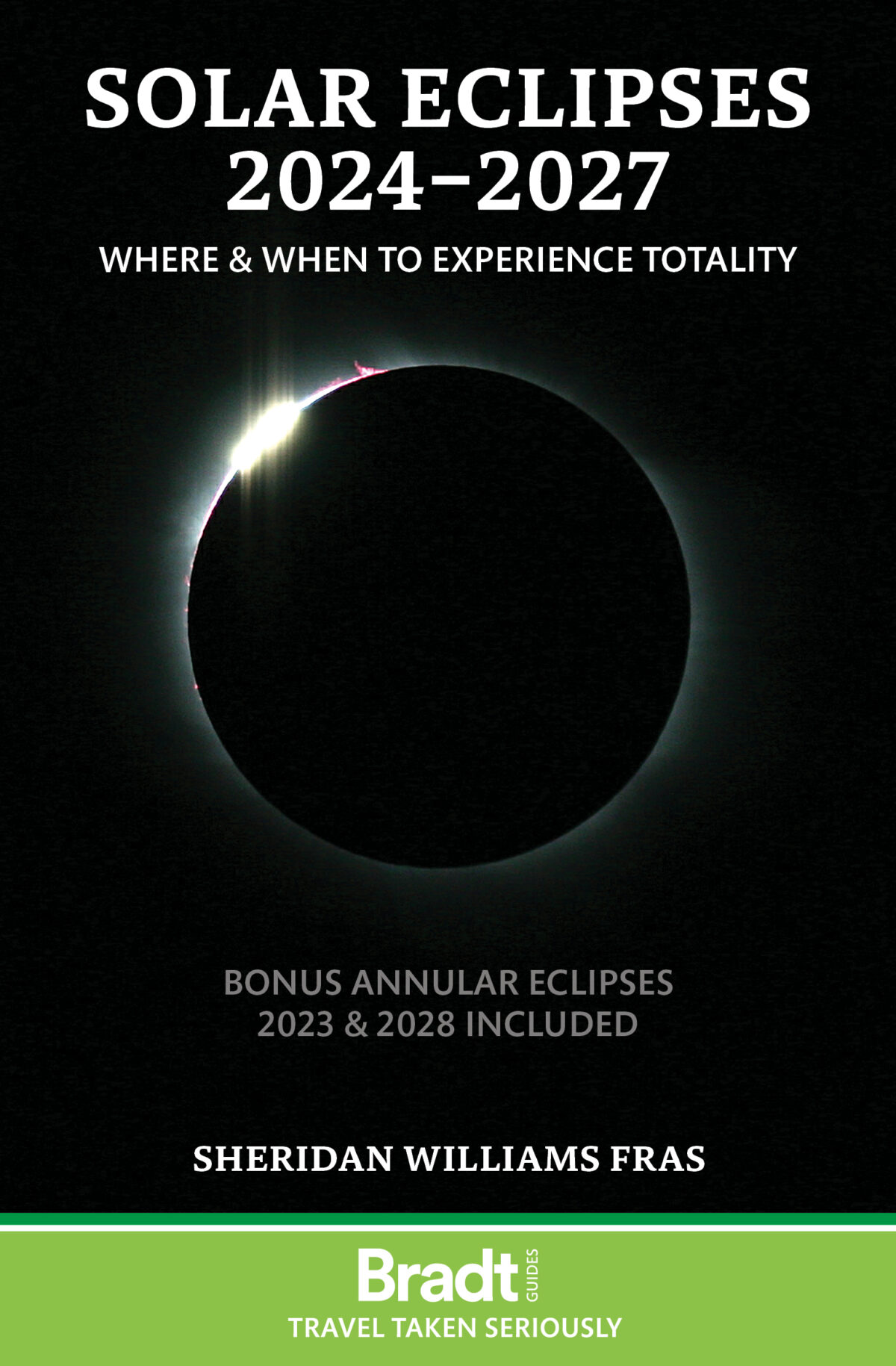 Solar Eclipses 20242027 Bradt Guides