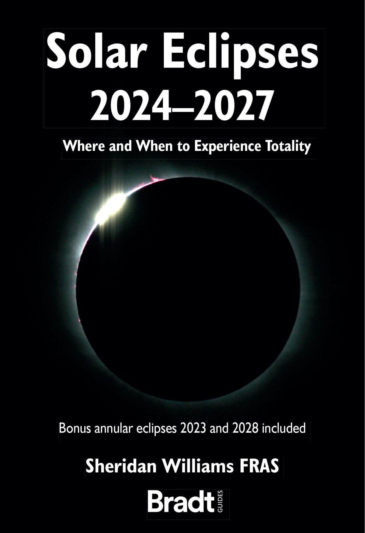 Solar Eclipses 20242027 Bradt Guides