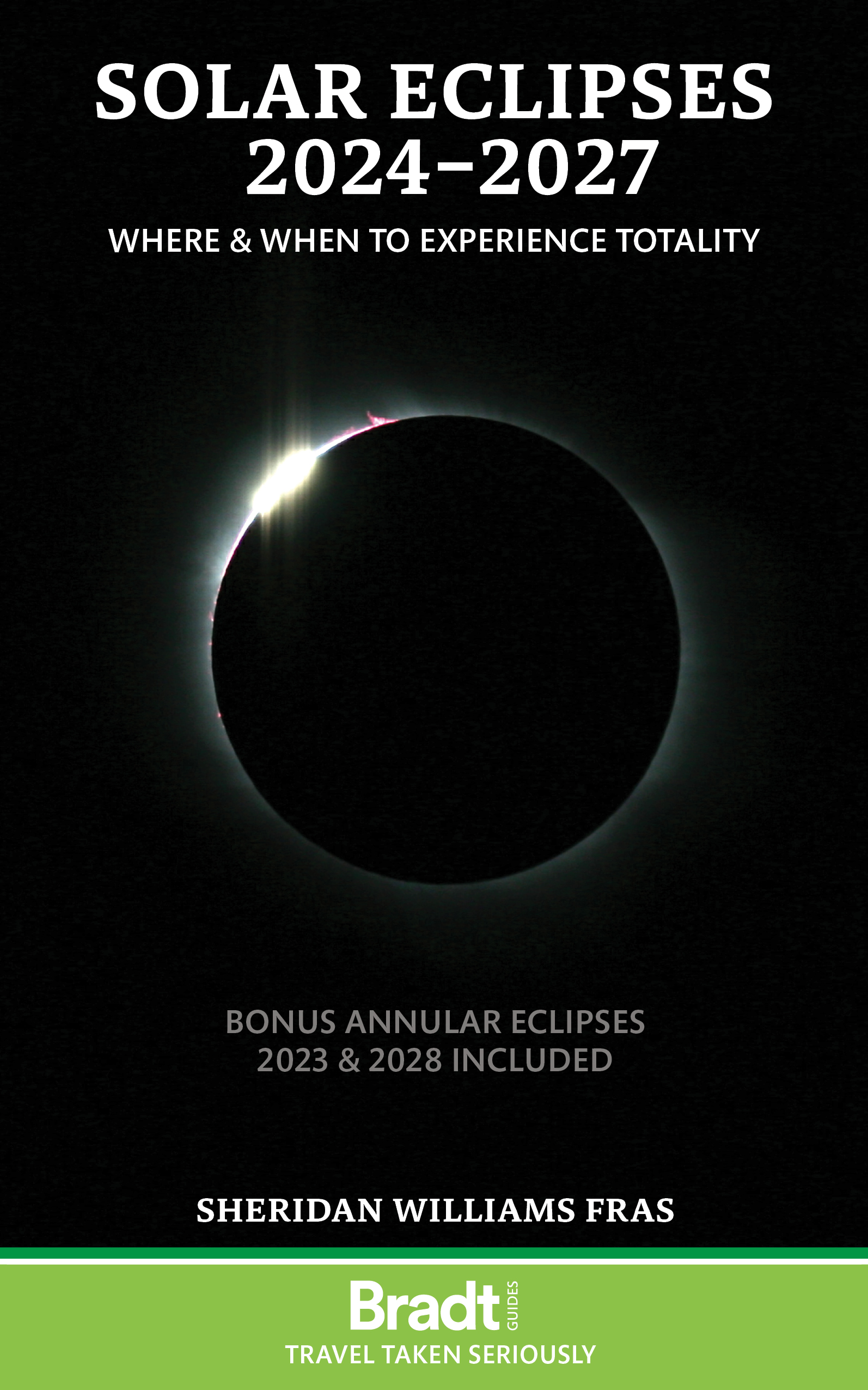 Solar Eclipses 20242027 Bradt Guides