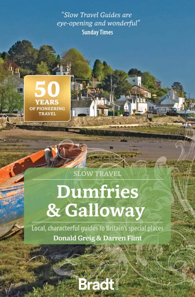 Scotland: Dumfries & Galloway (Slow Travel)